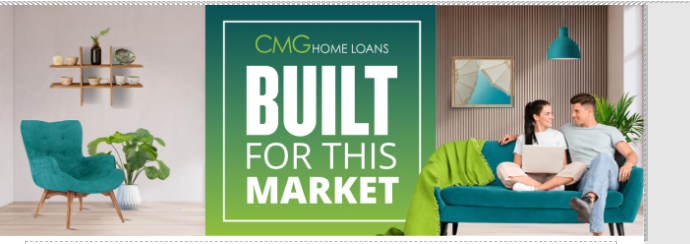 CMG Home Loans — Built for This Market